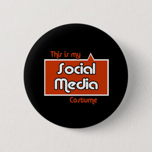 BADGE ROND 5 CM C'EST MON COSTUME SOCIAL DE MÉDIAS