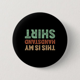 Badge Rond 5 Cm C'est mon maillot de handstand je drôle gymnastiqu