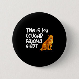 Badge Rond 5 Cm C'est mon maillot de pyjama cougar, drôles de coug