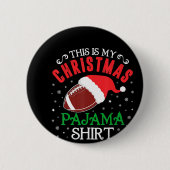 Badge Rond 5 Cm C'Est Mon Pajama Fun Père Noël Football Te (Devant)