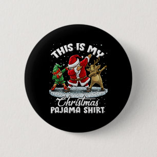 Badge Rond 5 Cm C'est mon pyjama de Noël avec un père Noël elfes q