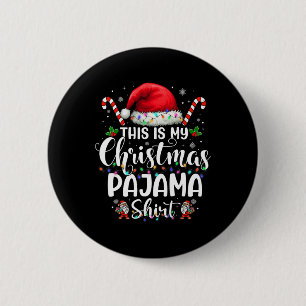 Badge Rond 5 Cm C'Est Mon Pyjama De Noël Drôle Les Hommes De Noël