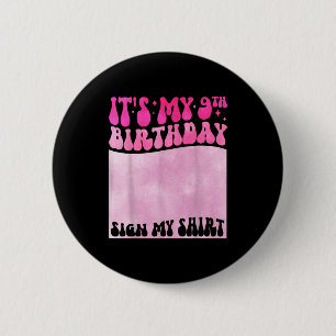 Badge Rond 5 Cm C'est mon signe d'anniversaire 9 ans Ma chemise Fi