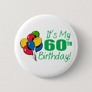 Badge Rond 5 Cm C'est mon soixantième anniversaire (les ballons)