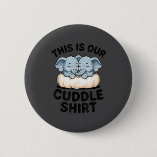 Badge Rond 5 Cm C'est notre chemise câline couple éléphant mignon