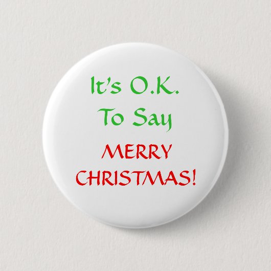 Badge Rond 5 Cm C'est O.K.To disent, MERRYCHRISTMAS ! (Devant)