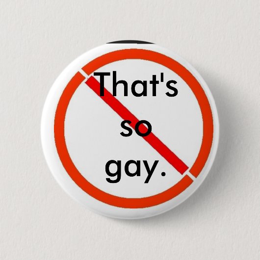 Badge Rond 5 Cm C'est (pas) homosexuel (Devant)