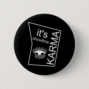Badge Rond 5 Cm C'est Showtime Karma
