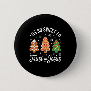 Badge Rond 5 Cm C'est si doux de croire en Jésus - Noël chrétien