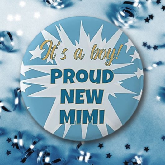 Badge Rond 5 Cm C'est un garçon ! Nouveau bouton MIMI Fière