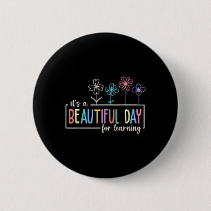 Badge Rond 5 Cm C'est une belle journée pour les élèves enseignant