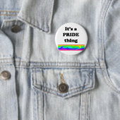 Badge Rond 5 Cm C'est une chose de fierté (En situation)