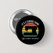 Badge Rond 5 Cm C'est une couture (Devant & derrière)