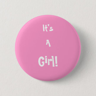 Badge Rond 5 Cm C'est une fille ! Pin