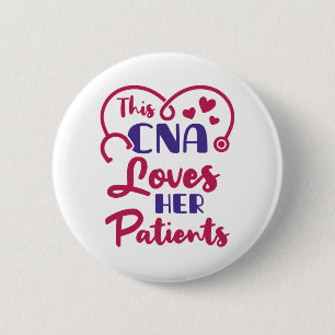 Badge Rond 5 Cm Cette CNA aime ses patients Saint Valentin