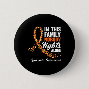Badge Rond 5 Cm Cette Famille Personne ne combat seul Leucémie Can
