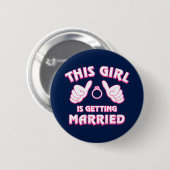 Badge Rond 5 Cm Cette fille se marie (Devant & derrière)