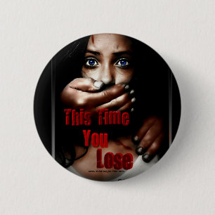 Badge Rond 5 Cm Cette fois vous perdez le bouton