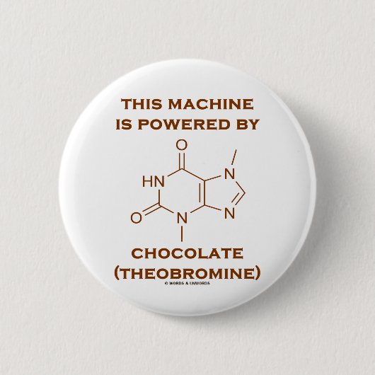 Badge Rond 5 Cm Cette machine est actionnée par le chocolat (la (Devant)