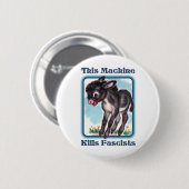 Badge Rond 5 Cm Cette machine tue les fascistes (Devant & derrière)