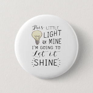 Badge Rond 5 Cm cette petite lumière de ma chanson