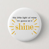 Badge Rond 5 Cm Cette petite lumière de mon Matthieu 5:16 (Devant)