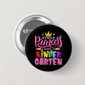 Badge Rond 5 Cm Cette Princesse Va Au Jardin D'Enfants Pour Reveni (Devant & derrière)