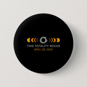 Badge Rond 5 Cm Cette Totalité Rocks Drôle Total Solaire Eclipse A