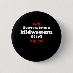 Badge Rond 5 Cm Chacun aime un T-shirt du Mid-West de fille