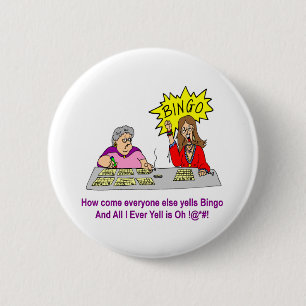 Badge Rond 5 Cm Chacun hurle autrement le bingo-test