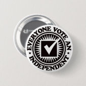 Badge Rond 5 Cm Chacun votent un indépendant (Devant & derrière)