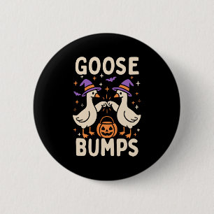 Badge Rond 5 Cm Chair de poule Frissons Halloween Mème idiot Drôle