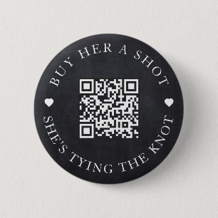 Badge Rond 5 Cm Chalkboard Buy Her A Shot She's Tying The Knot