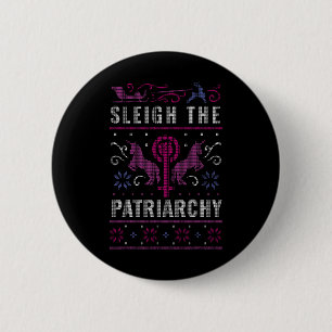 Badge Rond 5 Cm Chandail de Noël féministe patriarcal