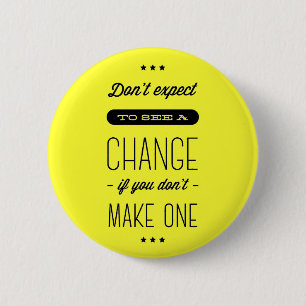 Badge Rond 5 Cm Changement, succès, objectifs Motivation Jaune Pin