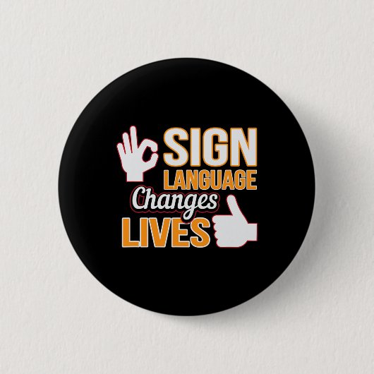 Badge Rond 5 Cm Changements de langue des signes Vit ASL Interprèt (Devant)