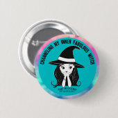 Badge Rond 5 Cm Changer ma sorcière fabuleuse intérieure (Devant & derrière)