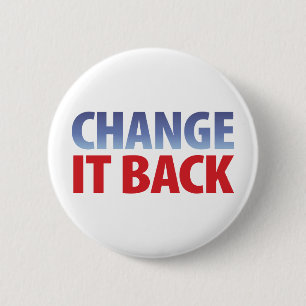 Badge Rond 5 Cm Changez-le de retour