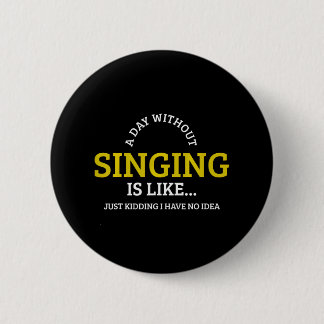 Badge Rond 5 Cm Chanter Musicinger