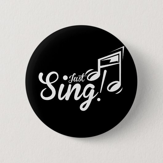 Badge Rond 5 Cm Chantez juste ! (Devant)