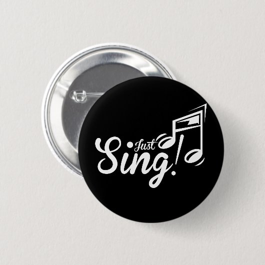 Badge Rond 5 Cm Chantez juste ! (Devant & derrière)