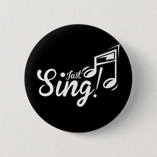Badge Rond 5 Cm Chantez juste !