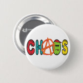 Badge Rond 5 Cm Chaos (Devant & derrière)