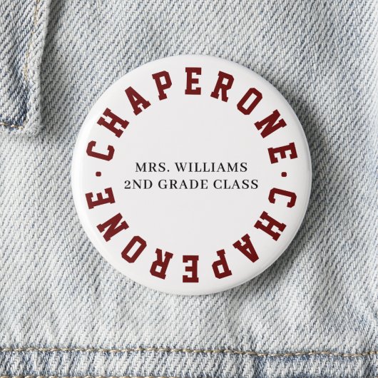 Badge Rond 5 Cm Chaperone Classe école terrain Trip Button Épingle