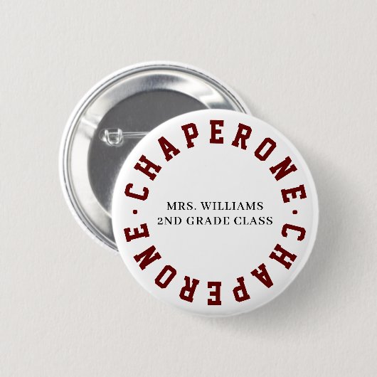 Badge Rond 5 Cm Chaperone Classe école terrain Trip Button Épingle (Devant & derrière)