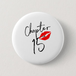 Badge Rond 5 Cm Chapitre 15e anniversaire fille princesse chemise