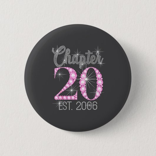Badge Rond 5 Cm Chapter 20 Est 2006 Happy 20th Birthday Gift  (Devant)