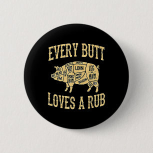 Badge Rond 5 Cm Chaque Beurre Aime Un Bon Fumeur De Viande De Coch