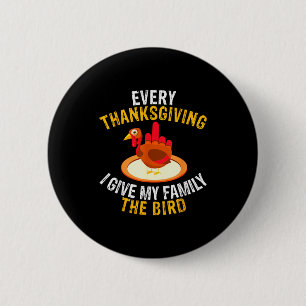 Badge Rond 5 Cm Chaque jour de Thanksgiving, je donne à ma famille