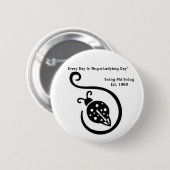 Badge Rond 5 Cm Chaque jour est 'bouton de jour (Devant & derrière)